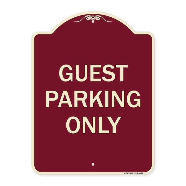 Signmission Designer Series-Guest Parking Only, Burgungy Heavy-Gauge Aluminum, 24" x 18", BU-1824-9836 A-DES-BU-1824-9836 - main